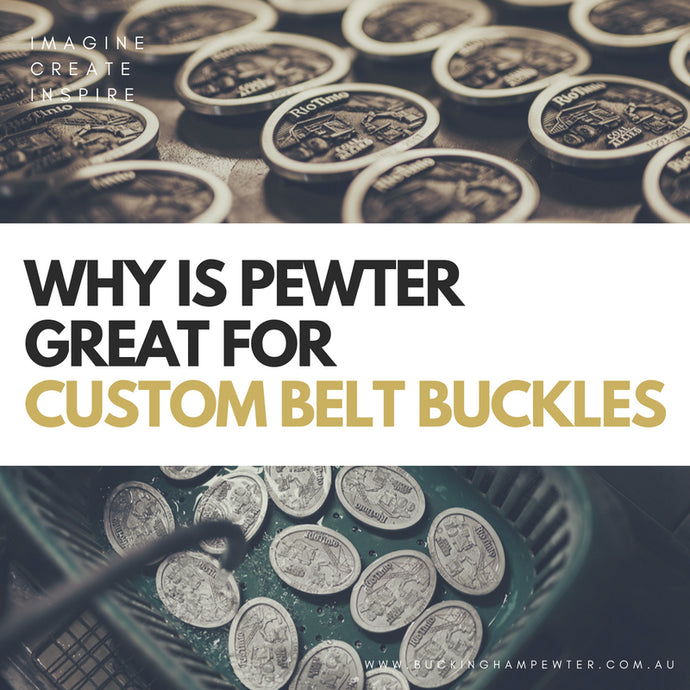 Why is Pewter Great for Custom Belt Buckles?